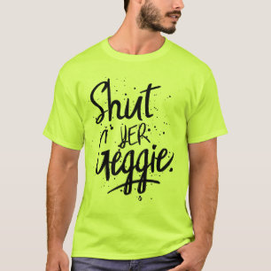 T-shirt Shut Yer Geggie Glaswegian Glasgow