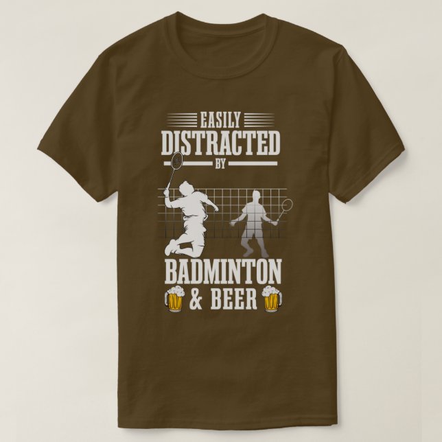 T-shirt Shuttlecock facilement distrait par Badminton amp  (Design devant)
