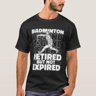 T-shirt Shuttlecock Joueur retraité Racquet Team Racket Ma