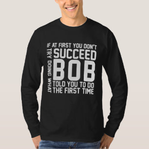 T-shirt Si au début vous n'avez pas réussi essayez de fa