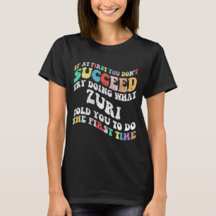 T-shirt Si au début vous n'avez pas réussi essayez de fair