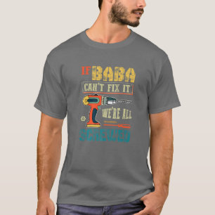 T-shirt Si Baba Ne Peut Pas Le Corriger, Nous Sommes Tous