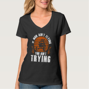 T-shirt Si Boud Aint Flying 4 Wheel Racer Atv Quad Biker