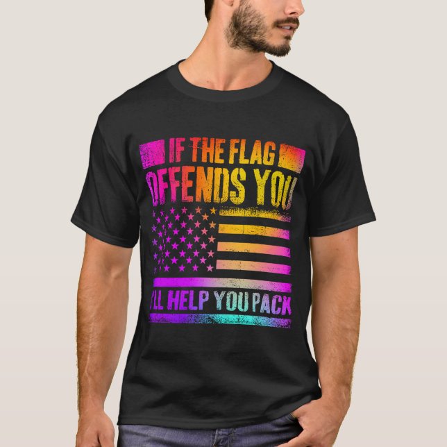 T-shirt Si ce Drapeau vous offense, je vous aiderai à nous (Devant)