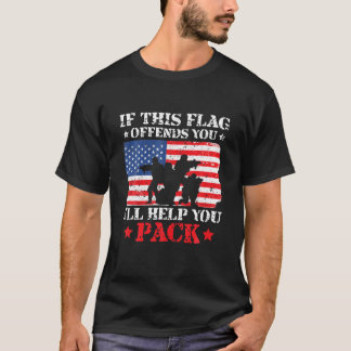 T-shirt Si ce drapeau vous offense, je vous aiderai à pren