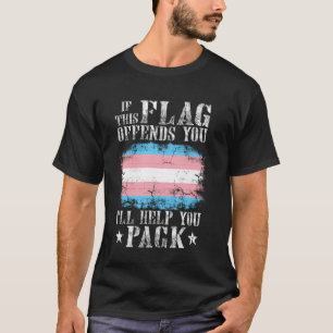 T-shirt Si Ce Drapeau Vous Offense Trans Rainbow Pride Tra