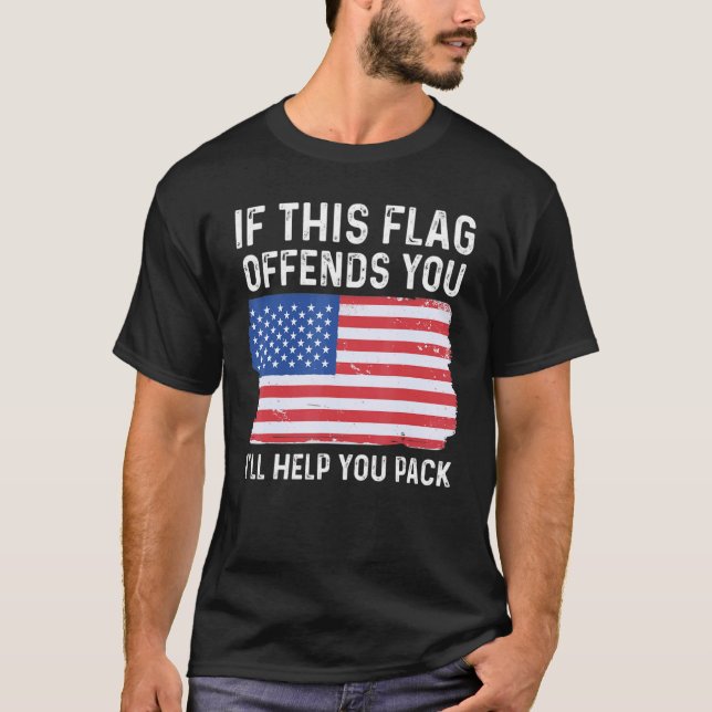T-shirt Si Ce Drapeau Vous Offense, Vous Aiderez À Emballe (Devant)