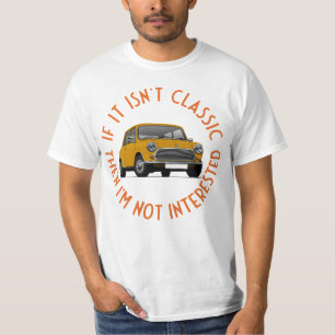 T-shirt Si ce n'est pas classique - Austin Mini, Austin Se