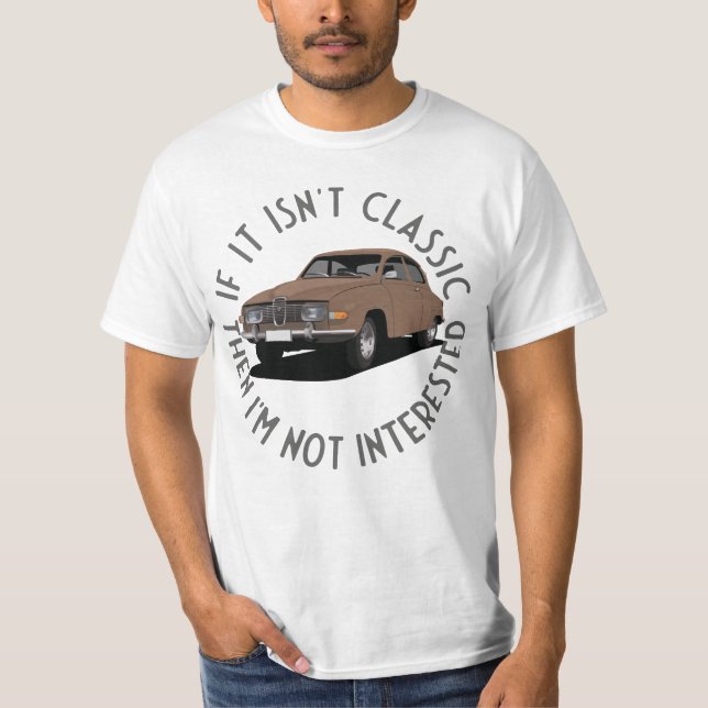 T-shirt Si ce n'est pas classique - Saab 96 (Devant)