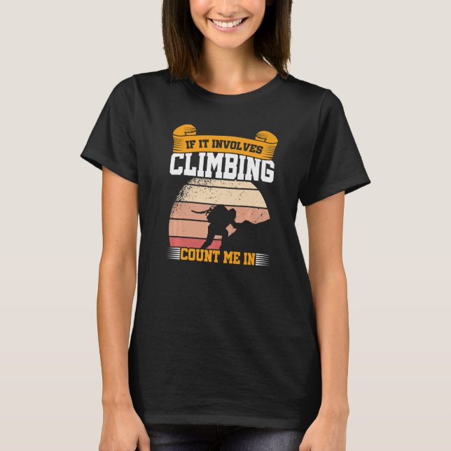 T-shirt Si cela implique de grimper Comptez sur moi Escala (Devant)