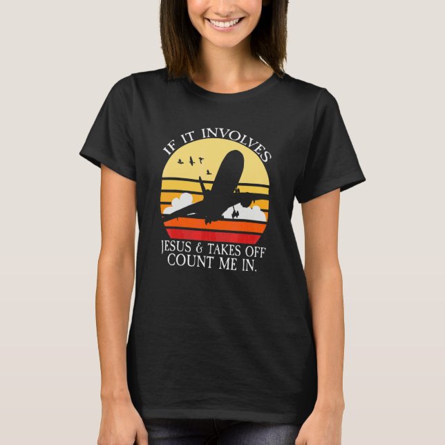 T-shirt Si cela implique Jésus et décolle Comptez-moi 3 (Devant)