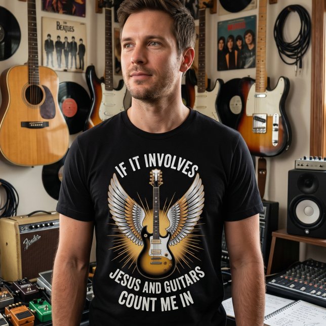 T-shirt Si cela implique Jésus et des guitares, comptez-mo (Créateur téléchargé)