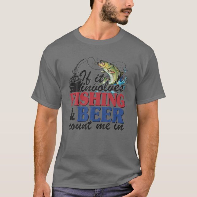 T-shirt Si cela implique la pêche (Devant)