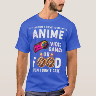 T-shirt Si cela n'a pas à voir avec Animee Jeux Vidéo F