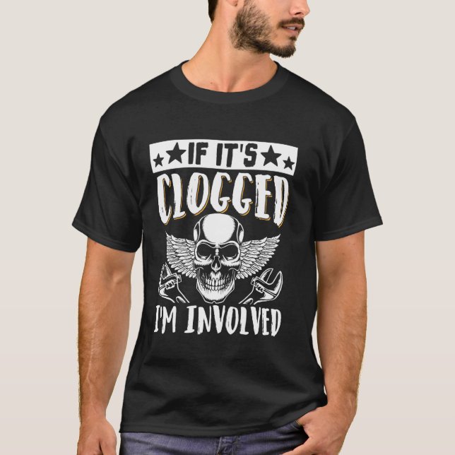 T-shirt Si c'est bouché, j'interviens (Devant)