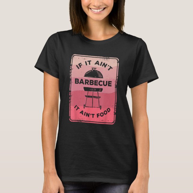 T-shirt Si C'Est Dans Barbecue Il Est Dans Alimentation Ba (Devant)
