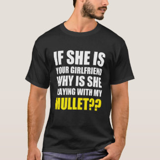 T-shirt Si C'Est Votre Petite Amie Pourquoi Elle Joue Avec