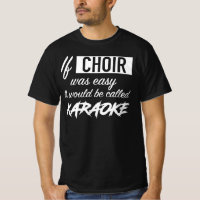 Si Choir Était Facile, Il S'Appelerait Karaoke