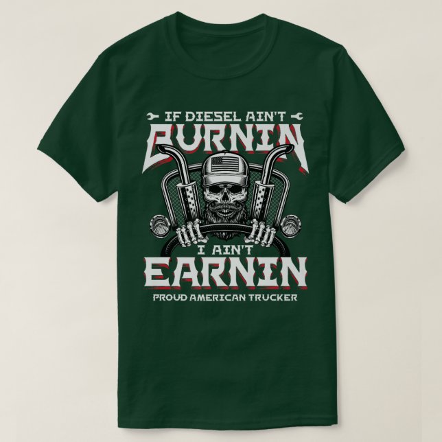 T-shirt Si Diesel Aint Burnin Funny Truck Driver Trucker S (Design devant)