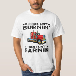 T-shirt Si Diesel n’est pas Burnin, alors je n’ai rien à g