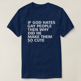 T-shirt Si Dieu déteste les personnes gaies pourquoi PFLAG