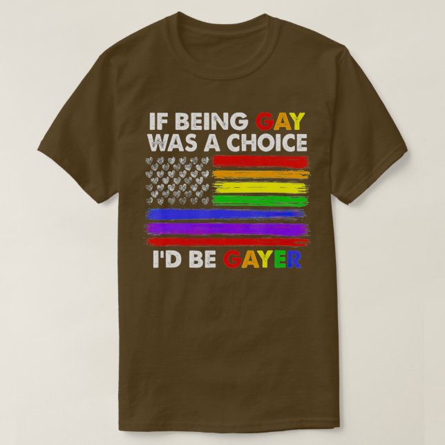 T-shirt Si Être Gay Était Un Choix D'Id Être Gayer Gay pri (Design devant)