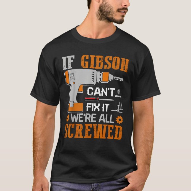 T-shirt Si GIBSON ne peut pas le réparer Nous sommes tous  (Devant)