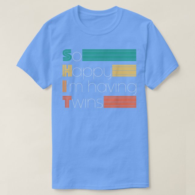 T-shirt Si heureux que j'aie une double grossesse (Design devant)