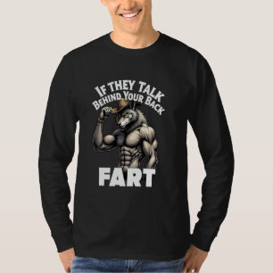 T-shirt Si ils parlent derrière votre dos Meme de pet, Vac