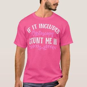 T-shirt Si Inclut Cystos Me Compter Dans Urologiste Docteu