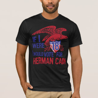 T-shirt Si j'avais 18 ans Herman Caïn