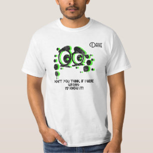 T-shirt "...si j'avais tort..." Hommes personnalisables
