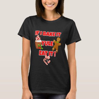 T-shirt Si Je Le Cuis, Yule Le Mange