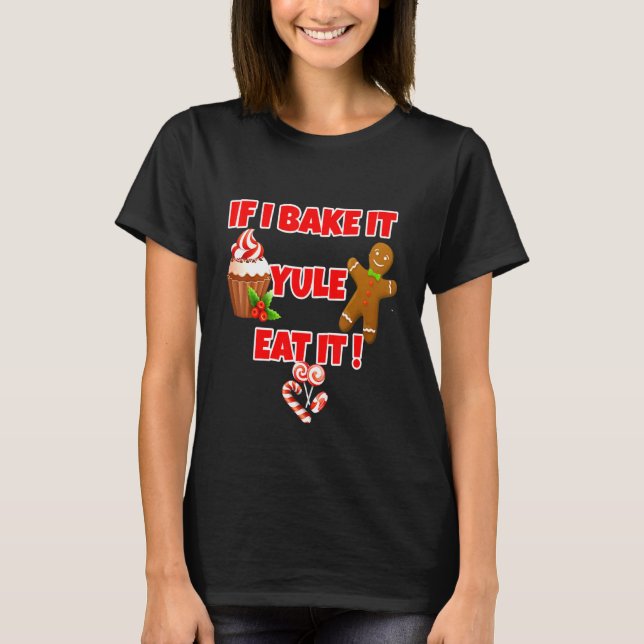 T-shirt Si Je Le Cuis, Yule Le Mange (Devant)