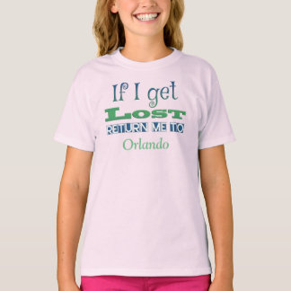T-shirt Si je me perds, retourne-moi à Orlando