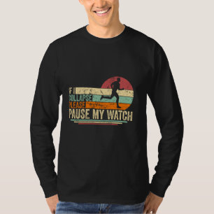 T-shirt Si Je M'Effondre S'Il Vous Plaît Suspendre Ma Mont