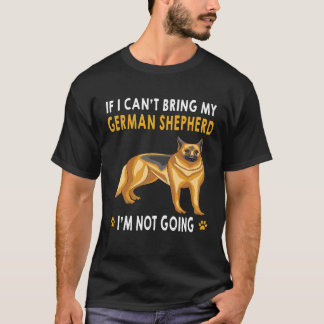 T-shirt Si je ne peux pas amener mon berger allemand, je n