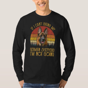 T-shirt Si je ne peux pas amener mon berger allemand, je n