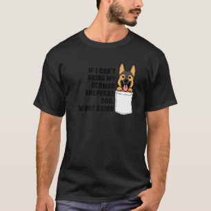T-shirt Si je ne peux pas amener mon chien berger allemand