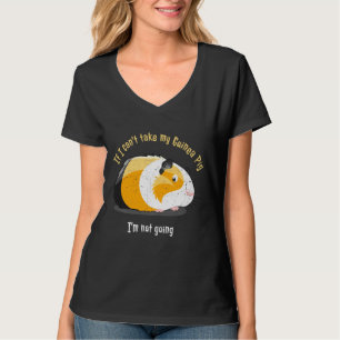 T-shirt Si je ne peux pas prendre mon cobaye, je ne vais p