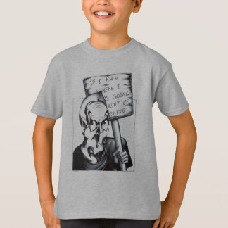 T-shirt Si je savais où j'allais