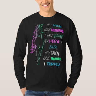 T-shirt Si Je Sens Comme Du Shampooing Je Donnais Un Ba À