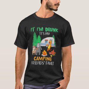 T-shirt Si Je Suis Coupée C'Est La Faute De Mes Amis De Ca