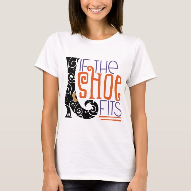 T-shirt Si La Chaussure Convient | Sorcière (Devant)