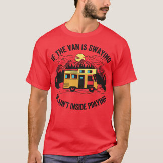 T-shirt Si La Fourgonnette Se Balaye, Nous Avons L'Intenti