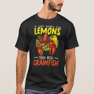 T-shirt Si La Vie Vous Donne Des Citrons, Alors Faire Boui