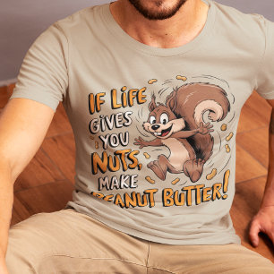 T-shirt Si La Vie Vous Donne Des Noix, Faites Du Beurre D'