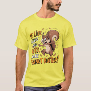 T-shirt Si La Vie Vous Donne Des Noix, Faites Du Beurre D'