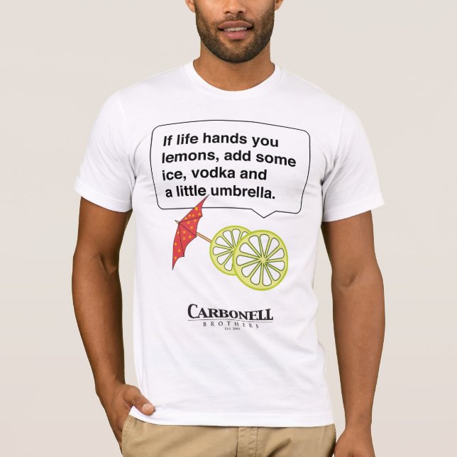 T-shirt Si la vie vous remet des citrons (Devant)