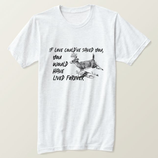 T-shirt "Si l'amour pouvait vous sauver" Sportsman Memoria (Design devant)